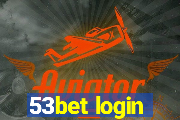 53bet login